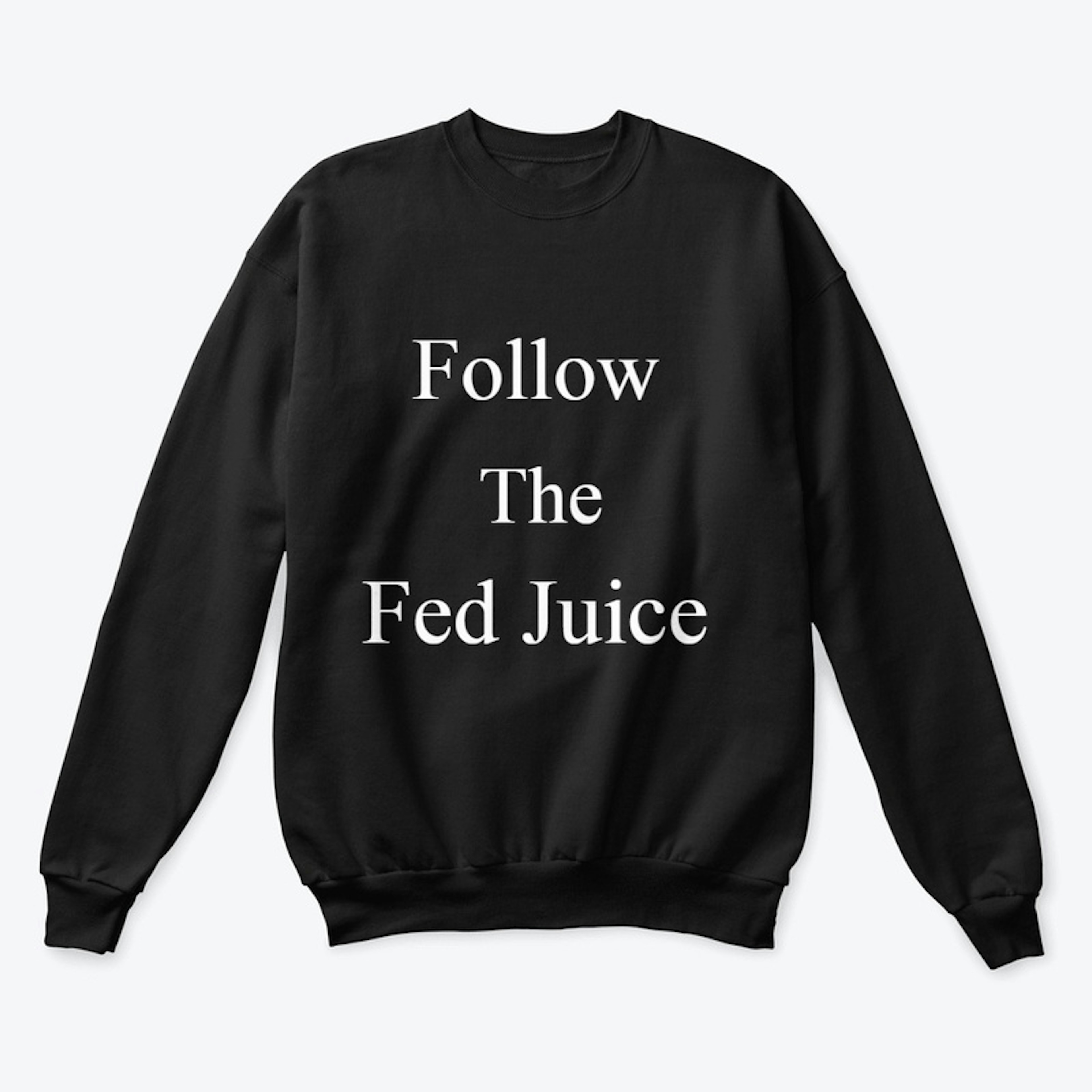 Follow the Fed Juice